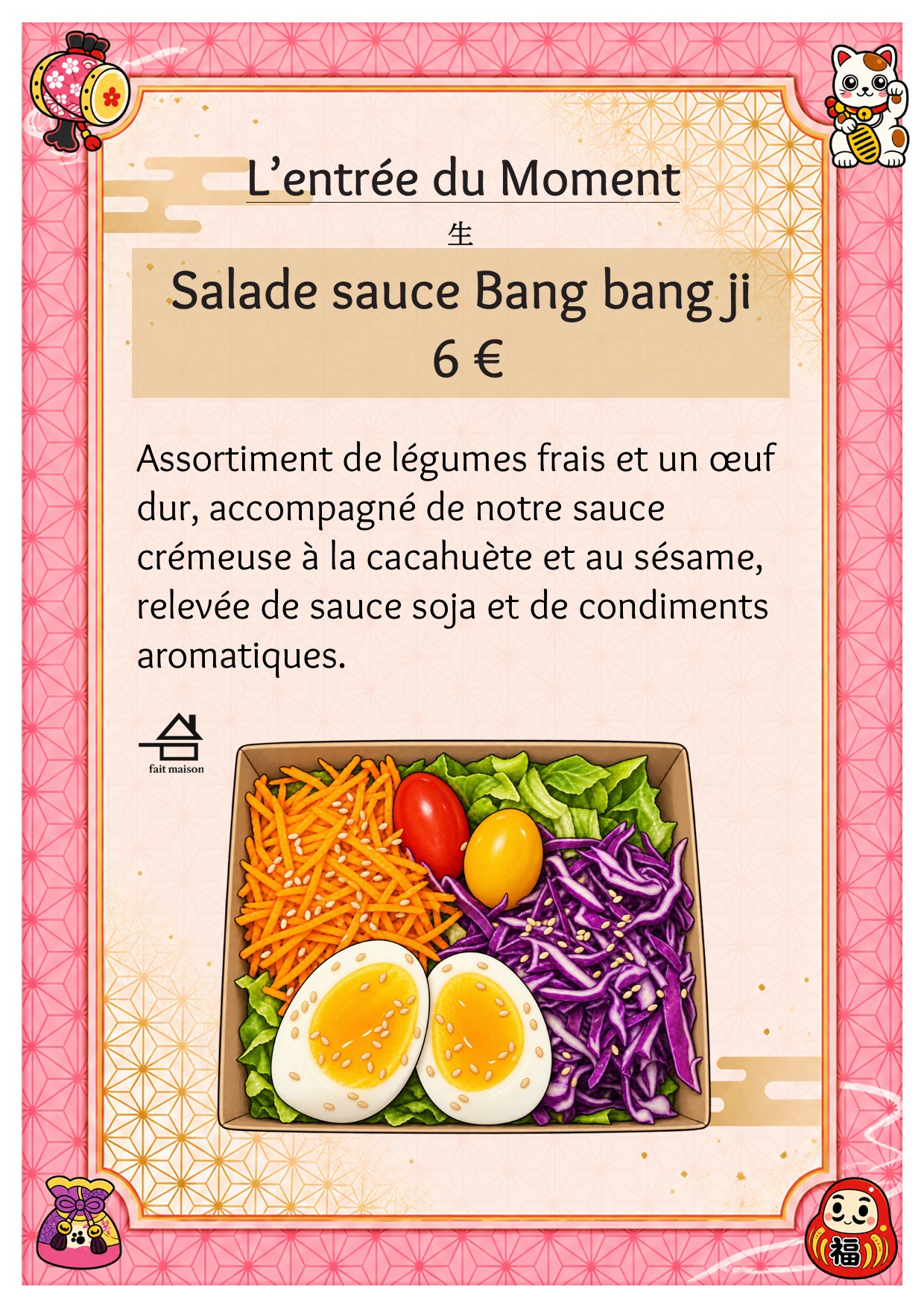 Entrée du moment Bento Kanoya avec tarif